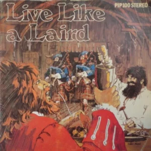 The 100 Pipers Band - Live Like A Laird, 7", (Vinyl)