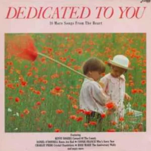 Dedicated To You