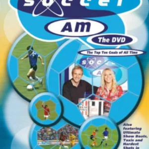 Soccer Am: The Top Ten Goals Of All Time