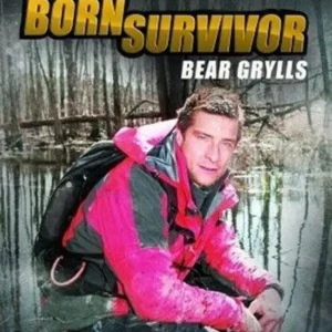 Born Survivor Bear Grylls: Alabama, Arctic Circle & Vietnam