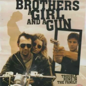 Two Brothers a Girl and a Gun