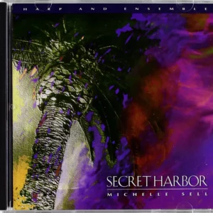 Michelle Sell & Ensemble  - Secret Harbor CD