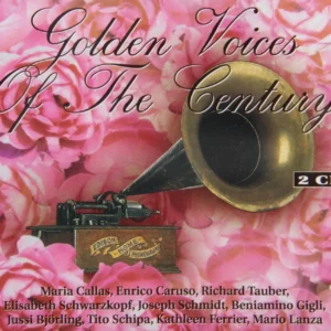golden voices of the century callas,m./caruso,e./tauber,r.