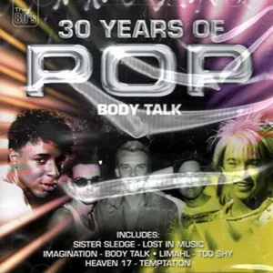 30 Years of Pop* Body Talk*