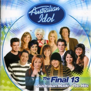 Australian Idol The Final 13: Australian Made [Aus. Import]