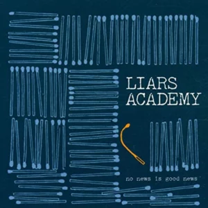 Liars Academy - No News Is Good News