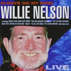 Always on My Mind: Live