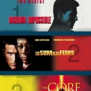 Mission Impossible/the Sum of All Fears/the Core