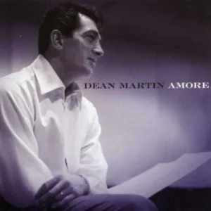 DEAN MARTIN - AMORE