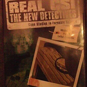 The Real CSI - Lethal Encounter