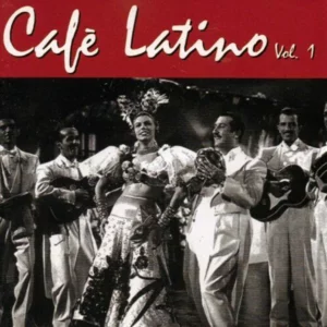 Cafe Latino Vol.1