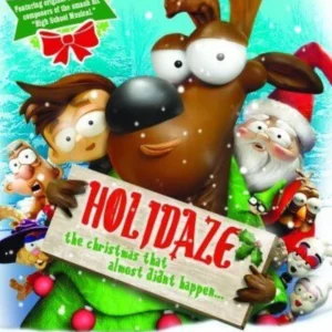 Holidaze - The Christmas That Almost Didn't Happen