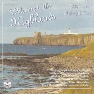 Welcome To The Highlands - Volume 2 - Ackergill Shore