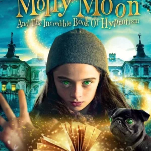 Molly Moon & The Incredible Book of Hypnotism