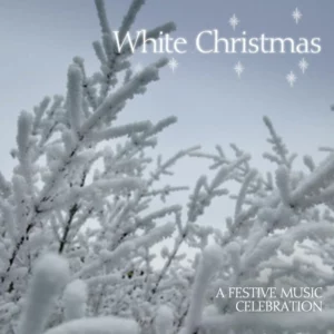 Festive Music Celebration - A White Christmas