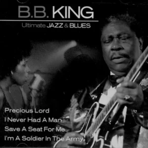Ultimate Jazz & Blues: B.B. King
