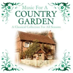 Music For A Country Garden