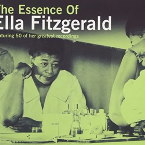 The Essence of Ella Fitzgerald