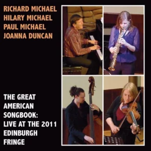 The Great American Songbook: Live at the 2011 Edinburgh Fringe