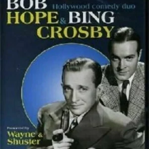 An Affectionate Look at Bob Hope & Bing Crosby