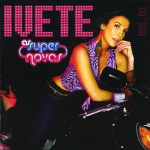 Ivete Sangalo : As Super Novas