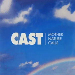 Cast, Mother Nature Calls