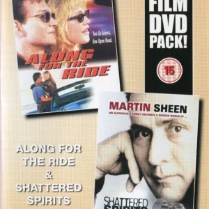 Along For The Ride & Shattered Spirits