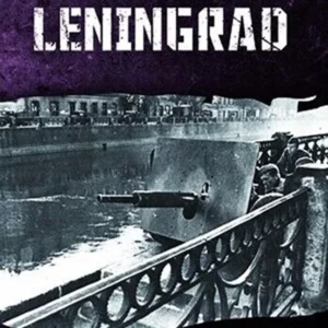 Leningrad - Secrets of the Blockaded City