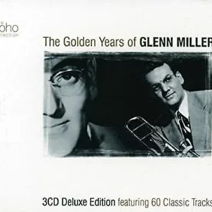 The Golden Years of Glenn Miller