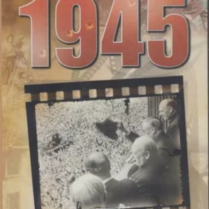 The War Years - 1945 - Victory!