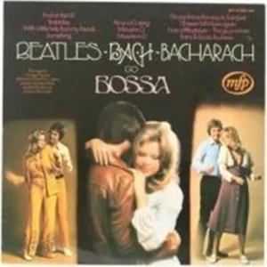 Beatles, Bach, Bacharach Go Bossa