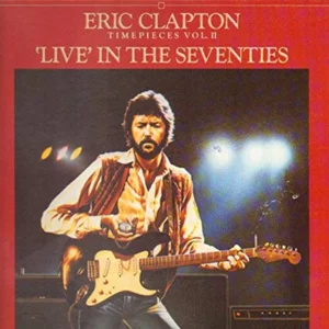 Timepieces Vol. II - 'Live' In The Seventies