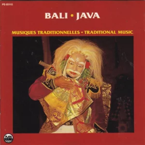 Musiques Traditionnelles - Bali/Java