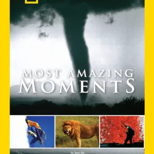 National Geogrphic Most Amazing Moments