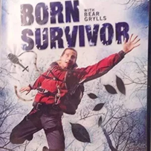 Born Survivor with Bear Grylls