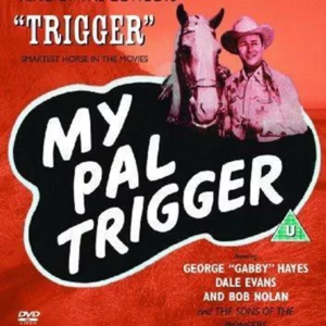 My Pal Trigger