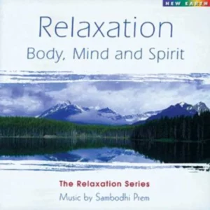 Relaxation Body Mind & Spirit