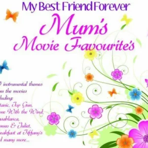 My Best Friend Forever - Mums Movie Favourites