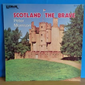 Peter Morrison - Scotland The Brave