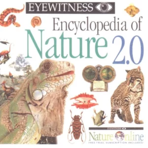 Eyewitness Encyclopedia Of Nature 2.0