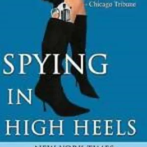 Spying in High Heels