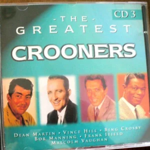The Greatest Crooners Volume 3