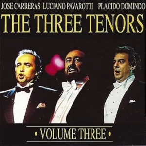Jose Carreras - The Three Tenors Volume Three