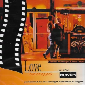 I Will Always Love You * Love Songs At The Movies
