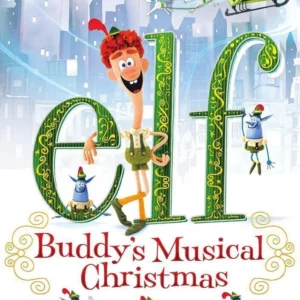 Elf - Buddy's Musical Christmas