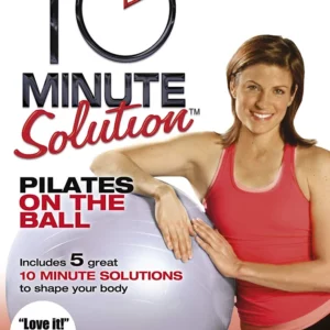 10 Minute Solution - Pilates On The Ball