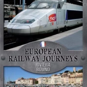 European Railway Journeys - Riveria Bound