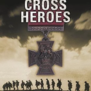 Victoria Cross Heroes