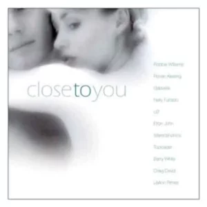 Close to You