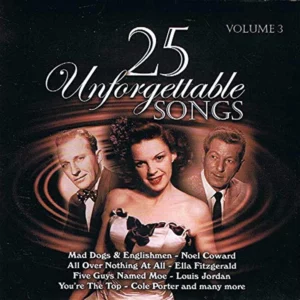 25 Unforgettable Songs Volume 3